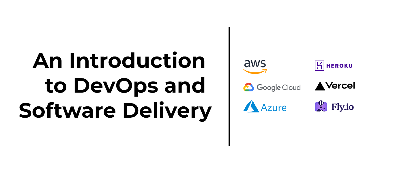 Featured Image of Part 1. An Introduction to DevOps and Software Delivery